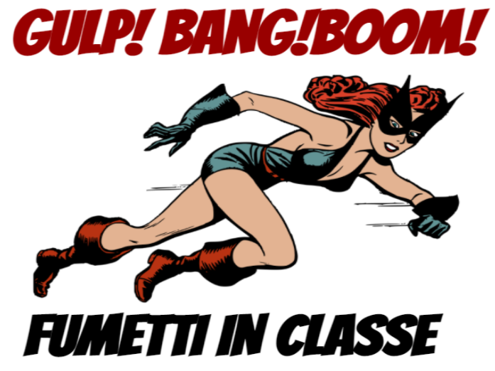 GULP! BANG! BOOM! - Fumetti in classe 4